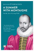 Summer With Montaigne (Compagnon Antoine)(Paperback / softback)