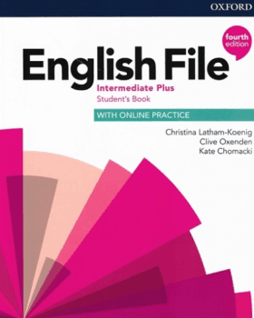 English File Intermediate Plus Student's Book with Student Resource Centre Pack 4th (CZEch Edition) - Clive Oxenden, Christina Latham-Koenig