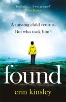 Found - the most gripping, emotional thriller of 2019 (a BBC Radio 2 Book Club pick) (Kinsley Erin)(Paperback / softback)