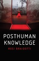 Posthuman Knowledge (Braidotti Rosi)(Paperback / softback)