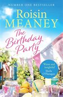Birthday Party - The spell-binding new summer read from the Number One bestselling author (Meaney Roisin)(Paperback / softback)