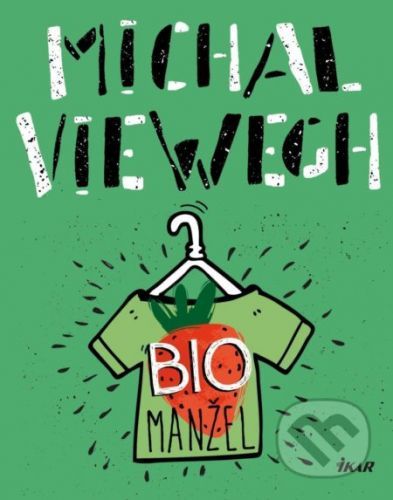 Biomanžel - Michal Viewegh