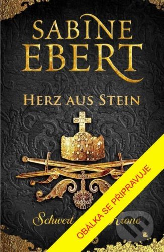 Srdce z kamene - Sabine Ebert