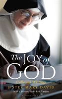 Joy of God - Collected Writings (David Mary OSB)(Paperback / softback)