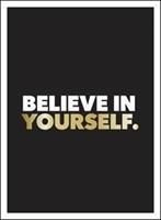 Believe in Yourself - Positive Quotes and Affirmations for a More Confident You (Publishers Summersdale)(Pevná vazba)