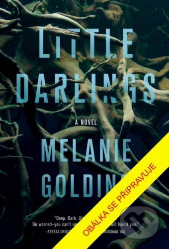 Zlatíčka - Melanie Golding