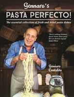 Gennaro's Pasta Perfecto! - The essential collection of fresh and dried pasta dishes (Contaldo Gennaro)(Pevná vazba)
