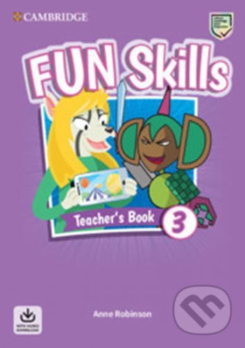 Fun Skills 3 Teacher's Book with Audio Download - Anne Robinson