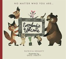Everybody's Welcome (Hegarty Patricia)(Board book)