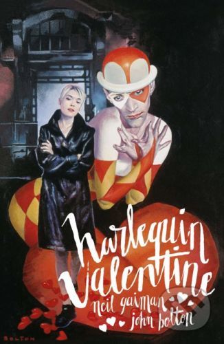Harlequin Valentine - Neil Gaiman, John Bolton (ilustrátor)