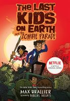 Last Kids on Earth and the Zombie Parade (Brallier Max)(Paperback / softback)