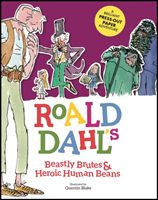 Roald Dahl's Beastly Brutes & Heroic Human Beans (Caldwell Stella)(Pevná vazba)