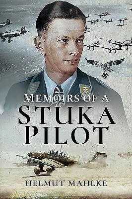 Memoirs of a Stuka Pilot (Mahlke Helmut)(Paperback / softback)