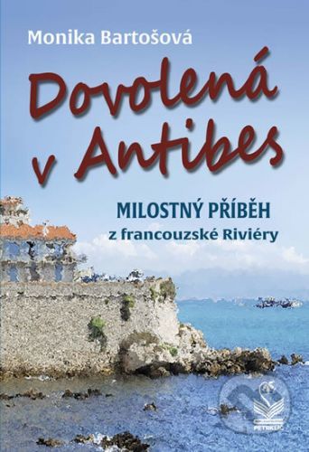 Dovolená v Antibes - Monika Bartošová