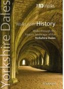 Walks with History - Walks through the fascinating historic landscapes of the Yorkshire Dales (Kew Frank)(Paperback / softback)