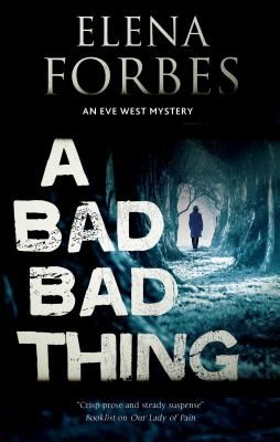 Bad, Bad Thing (Forbes Elena)(Paperback / softback)