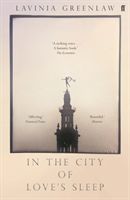In the City of Love's Sleep (Greenlaw Lavinia)(Paperback / softback)