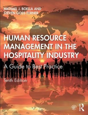 Human Resource Management in the Hospitality Industry - A Guide to Best Practice (Boella Michael J. (University of Brighton UK))(Paperback / softback)
