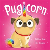 Pugicorn (Rose Matilda)(Paperback / softback)