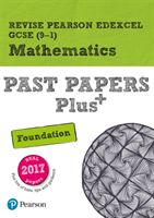 Revise Pearson Edexcel GCSE (9-1) Mathematics Foundation Past Papers Plus (Marwaha Navtej)(Paperback / softback)