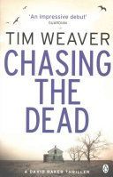 Chasing the Dead - Her son died . . . or so she thought. Don't miss this GRIPPING THRILLER (Weaver Tim)(Paperback / softback)