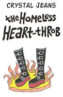 Homeless Heart-throb (Jeans Crystal)(Paperback / softback)
