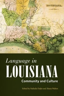 Language in Louisiana - Community and Culture(Paperback / softback)