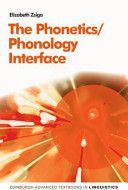 THE PHONETICS PHONOLOGY INTERFACE (ZSIGA ELIZABETH)(Paperback)