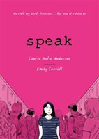 Speak - The Graphic Novel (Halse Anderson Laurie)(Paperback / softback)