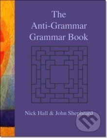 The Anti-grammar Grammar Book - ELB
