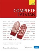 Complete Latvian - Learn to read, write, speak and understand Latvian (Bartholomew Tereze Svilane)(Mixed media product)
