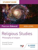 Pearson Edexcel Religious Studies A level/AS Student Guide: Philosophy of Religion (Forshaw Amanda)(Paperback / softback)