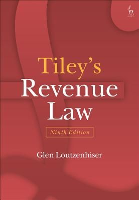 Tiley's Revenue Law (Loutzenhiser Glen)(Paperback / softback)