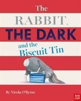 Rabbit, the Dark and the Biscuit Tin (O'Byrne Nicola)(Paperback / softback)