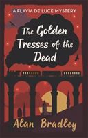 Golden Tresses of the Dead (Bradley Alan)(Paperback / softback)