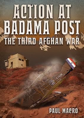 Action at Badama Post - The Third Afghan War, 1919 (Macro Paul)(Pevná vazba)