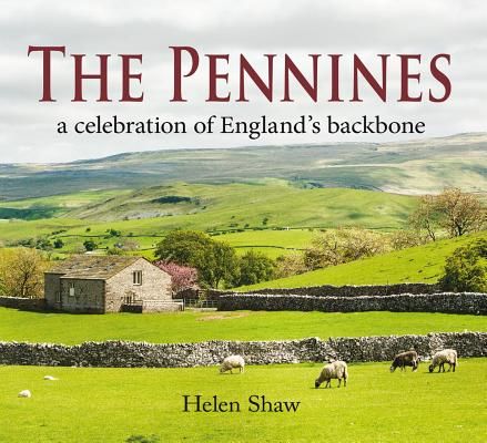 Pennines - Backbone of England (Shaw Helen)(Pevná vazba)