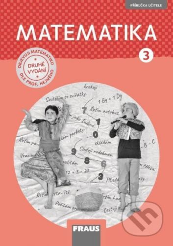 Matematika 3 dle prof. Hejného nová generace - Milan Hejný