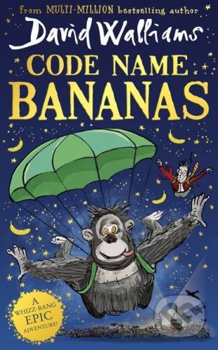 Code Name Bananas - David Walliams, Tony Ross (ilustrátor)