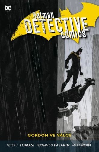 Batman Detective Comics 9 - Gordon ve válce - Peter J. Tomasi