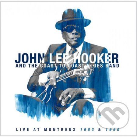 John Lee Hooker: LIve At Montreaux 1983/1990 LP - John Lee Hooker