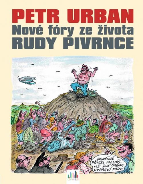 Petr Urban - Nové fóry ze života Rudy Pivrnce, Urban Petr