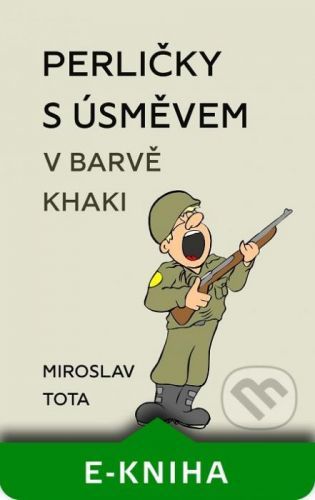 Perličky s úsměvem v barvě khaki - Miroslav Tota