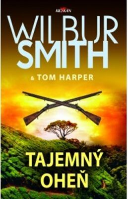 Tajemný oheň - Wilbur Smith