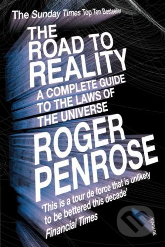 The Road to Reality - Roger Penrose