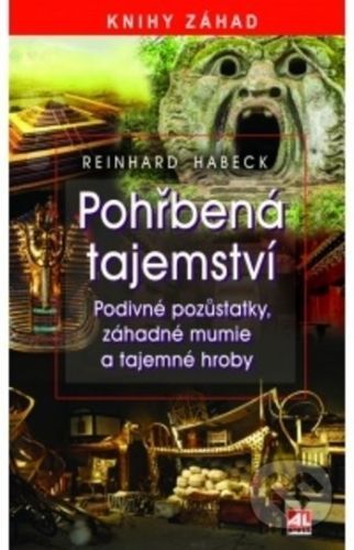 Pohřbená tajemství - Reinhard Habeck