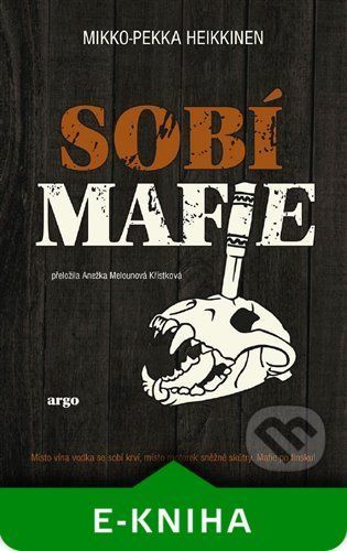 Sobí mafie - Mikko-Pekka Heikkinen