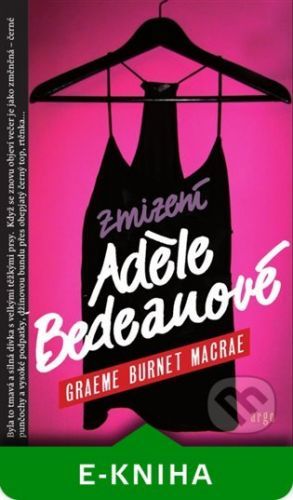 Zmizení Adéle Bedeauové - Graeme Burnet Macrae