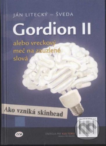 Gordion II alebo vreckový meč na zabudnuté slová - Ján Litecký - Šveda