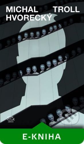Troll - Michal Hvorecký